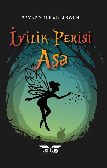 İyilik Perisi Aşa - Perseus Kitap