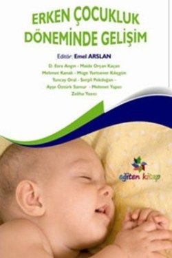 Erken Çocukluk Döneminde Gelişim - Eğiten Kitap Kitap