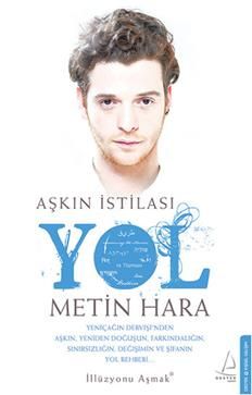 Aşkın İstilası Yol - Destek Yayınları Kitap