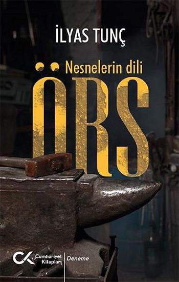 Örs - Nesnelerin Dili - Cumhuriyet Kitapları Kitap