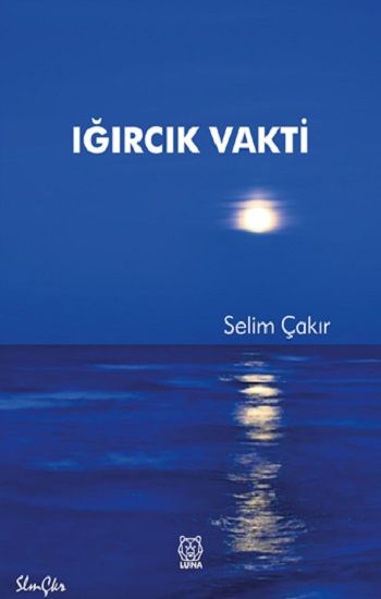 Iğırcık Vakti - Luna Yayınları Kitap