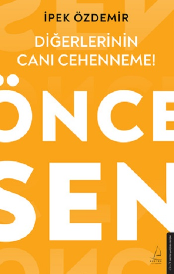 Diğerlerinin Canı Cehenneme! - Destek Yayınları Kitap