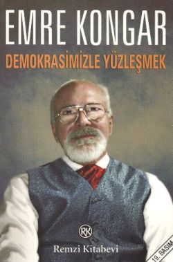 Demokrasimizle Yüzleşmek Emre Kongar Türkçe kitap kapağı