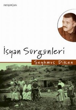 İsyan Sürgünleri - İletişim Yayınları Kitap