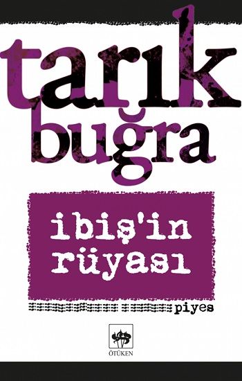 İbiş’in Rüyası (Piyes) - Ötüken Neşriyat Kitap
