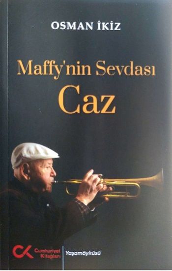 Maffy’nin Sevdası Caz - Cumhuriyet Kitapları Kitap