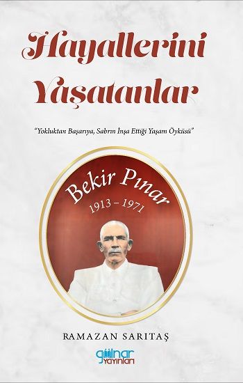 Hayallerini Yaşatanlar - Gülnar Yayınları Kitap