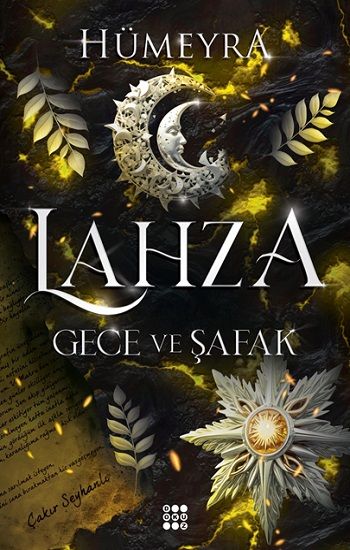 Lahza 3 - Gece ve Şafak - Dokuz Yayınları Kitap