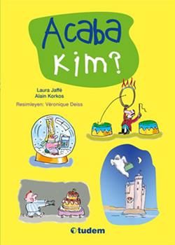 Acaba Kim - Tudem Yayınları Kitap