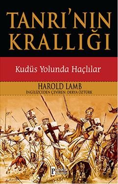 Tanrı'nın Krallığı - Kudüs Yolunda Haçlılar - Parola Yayınları Kitap