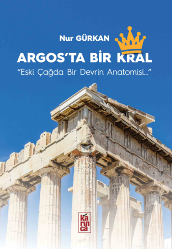Argos’ta Bir Krallık - Karınca Yayınları Kitap