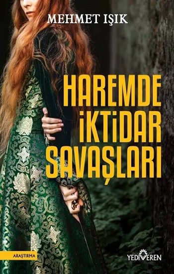 Haremde İktidar Savaşları - Yediveren Yayınları Kitap