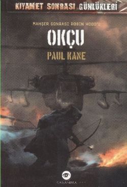 Mahşer Sonrası Robin Hood'u Okçu - Kassandra Yayınları Kitap