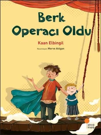 Berk Operacı Oldu - Günışığı Kitaplığı Kitap