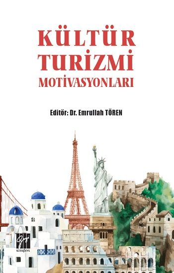 Kültür Turizmi Motivasyonları - Gazi Kitabevi Kitap