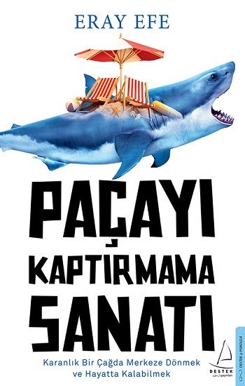 Paçayı Kaptırmama Sanatı - Destek Yayınları Kitap
