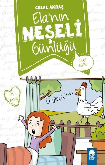 Doğal Afetler – Ela’nın Neşeli Günlüğü - Mavi Kirpi Yayınları Kitap