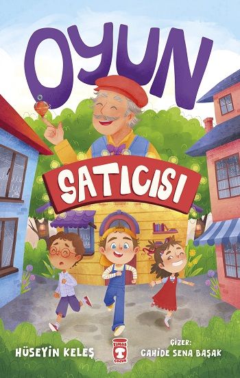Oyun Satıcısı - Timaş Çocuk Kitap
