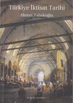 Türkiye İktisat Tarihi - Dergah Yayınları Kitap