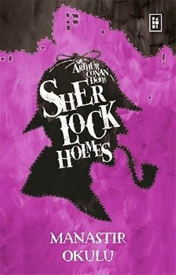 Sherlock Holmes - Manastır Okulu - Parodi Yayınları Kitap