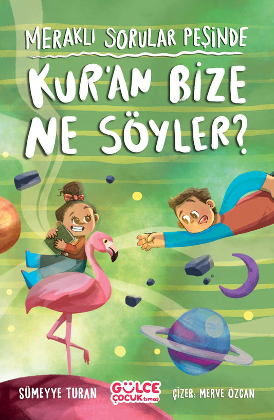 Meraklı Sorular Peşinde - Kur'an Bize Ne Söyler? - Gülce Kitap Kitap