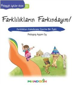 Pedagojik Öyküler: 21 - Farklılıkların Farkındayım! - Mandolin Yayınları Kitap