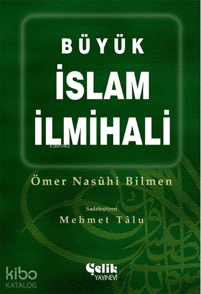Büyük İslam İlmihali (Ciltli, Büyük Boy) - Çelik Yayınevi Kitap