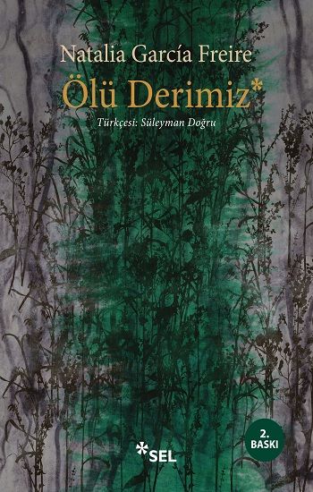 Ölü Derimiz - Sel Yayıncılık Kitap
