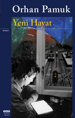 Yeni Hayat - Yapı Kredi Yayınları Kitap