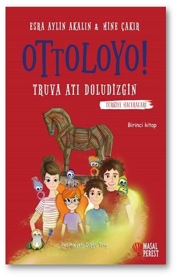 Ottoloyo - Truva Atı Doludizgin (1. Kitap) - Masalperest Özel Ürün Kitap
