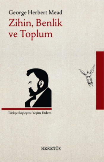 Zihin, Benlik ve Toplum - Heretik Yayıncılık Kitap