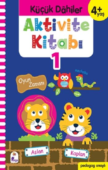 Küçük Dahiler Aktivite Kitabı 1 – 4+ Yaş (Pedagog Onaylı ) - İndigo Kitap Kitap