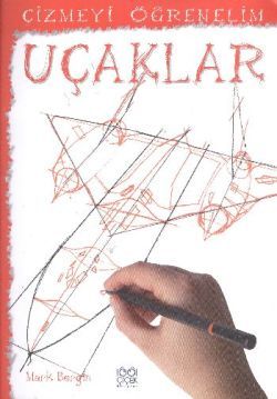 Çizmeyi Öğrenelim - Uçaklar - 1001 Çiçek Kitaplar Kitap