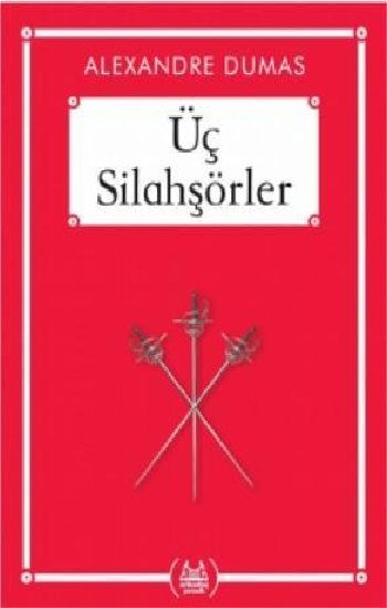 Üç Silahşörler (Gökkuşağı Cep Boy) - Arkadaş Yayınları Kitap