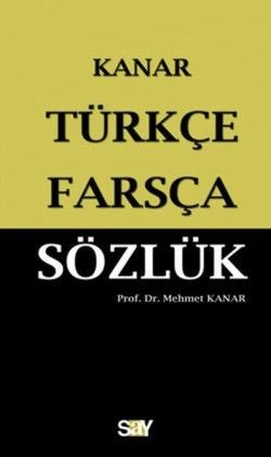 TÜRKÇE FARSÇA SÖZLÜK (Küçük Boy) Mehmet Kanar Türkçe kitap kapağı