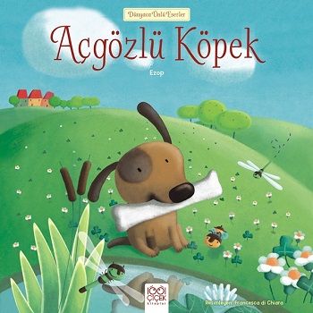 Açgözlü Köpek - 1001 Çiçek Kitaplar Kitap