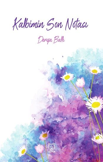 Kalbimin Son Notası - Luna Yayınları Kitap
