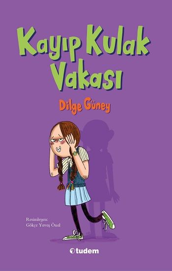 Kayıp Kulak Vakası - Tudem Yayınları Kitap