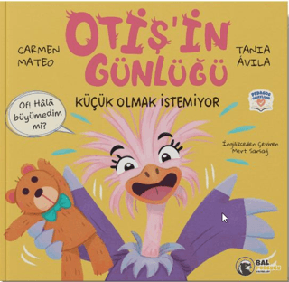Otiş’in Günlüğü - Küçük Olmak İstemiyor - Bal Porsuğu Yayınları Kitap