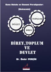 Birey Toplum ve Devlet - Astana Yayınları Kitap