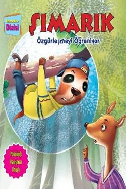 Yetenekler Dizisi - Şımarık Özgürleşmeyi Öğreniyor - Parıltı Yayınları Kitap