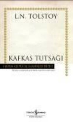 Kafkas Tutsağı - İş Bankası Kültür Yayınları Kitap