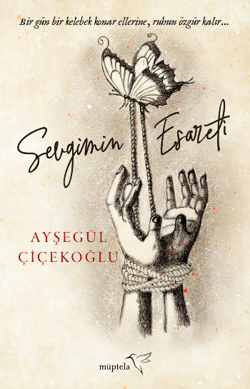 Sevgimin Esareti - Müptela Yayınevi Kitap