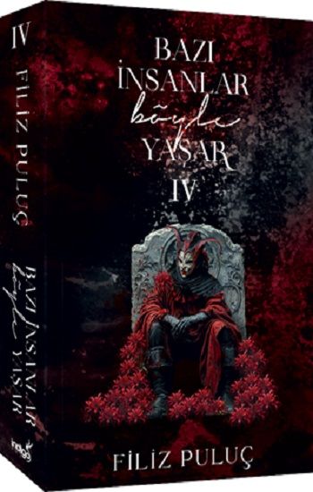 Bazı İnsanlar Böyle Yaşar 4 - İndigo Kitap Kitap