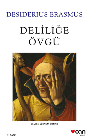 Deliliğe Övgü - Can Yayınları Kitap