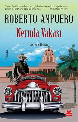 Neruda Vakası - Kırmızı Kedi Yayınevi Kitap