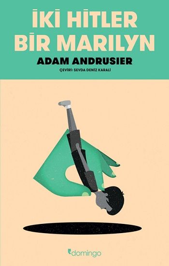İki Hitler Bir Marilyn - Domingo Yayınevi Kitap