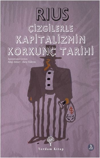 Çizgilerle Kapitalizmin Korkunç Tarihi - Yordam Kitap Kitap