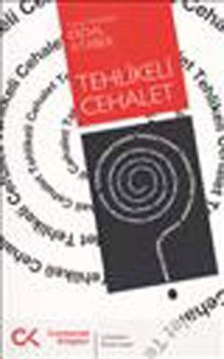 Tehlikeli Cehalet - Cumhuriyet Kitapları Kitap