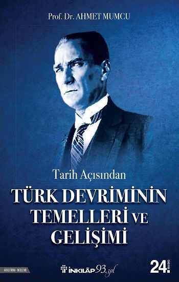 Tarih Açısından Türk Devriminin Temelleri ve Gelişimi - İnkılap Kitabevi Kitap